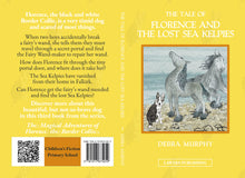 Load image into Gallery viewer, PRE-ORDER BOOK 3 - THE TALE OF FLORENCE AND THE LOST SEA KELPIES