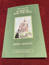 Load image into Gallery viewer, BOOK 1 - THE TALE OF FLORENCE AND THE KING