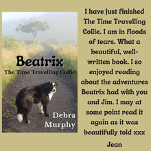 Load image into Gallery viewer, Beatrix the Time Travelling Collie Paperback Book