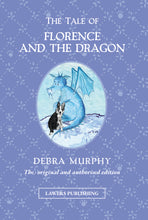 Load image into Gallery viewer, BOOK 2 - THE TALE OF FLORENCE AND THE DRAGON
