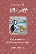 Load image into Gallery viewer, BOOK 6 - THE TALE OF FLORENCE AND THE TURTLE
