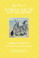BOOK 3 - THE TALE OF FLORENCE AND THE LOST SEA KELPIES