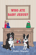 Pre-Order Who Ate Baby Jesus